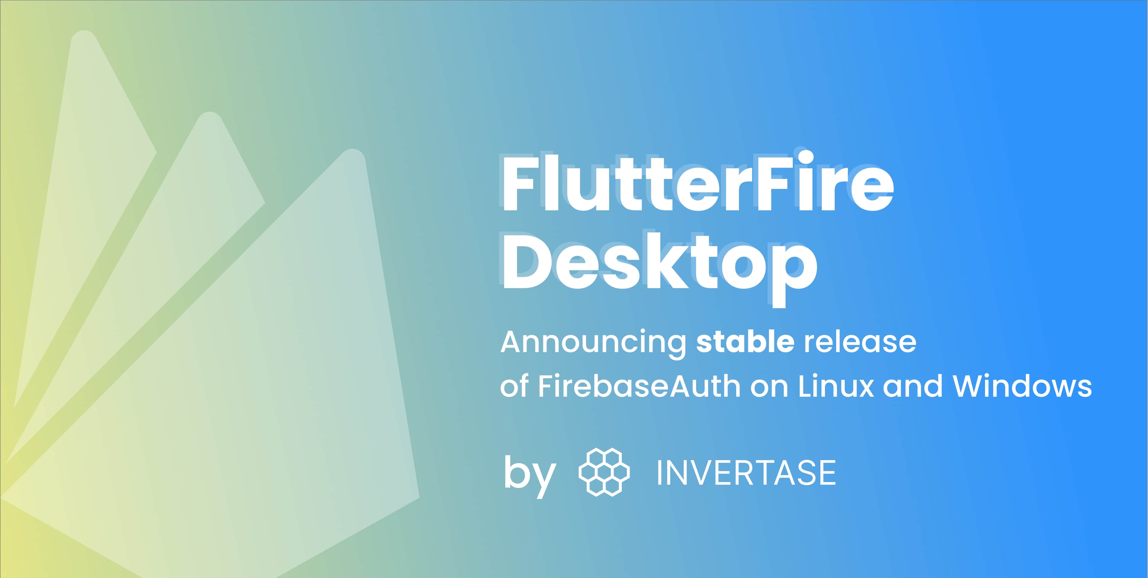 Announcing stable FlutterFire Auth for Desktop