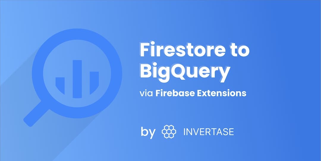 Firestore to BigQuery via Firebase Extensions