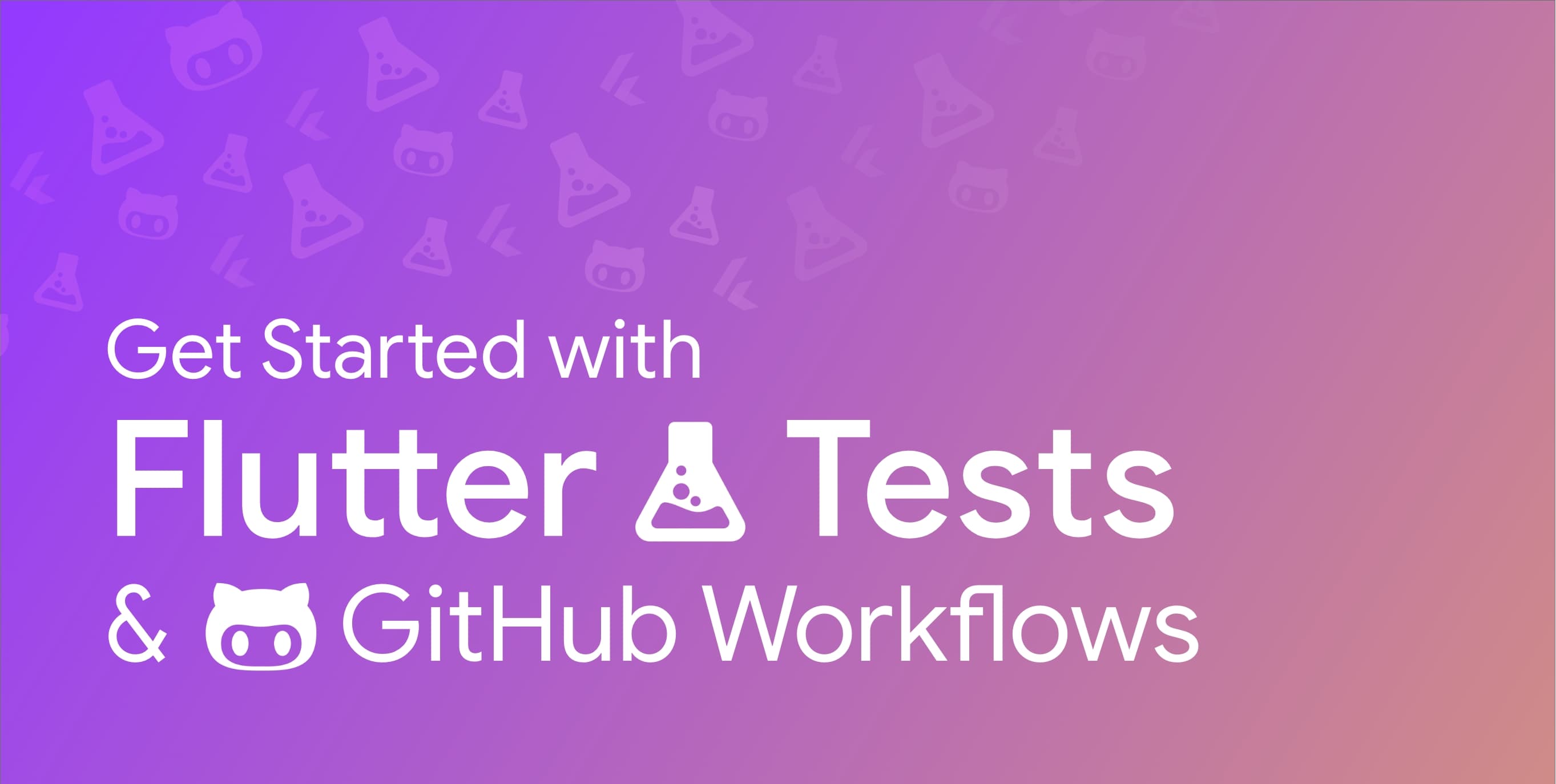 Get started with Flutter tests and GitHub workflows